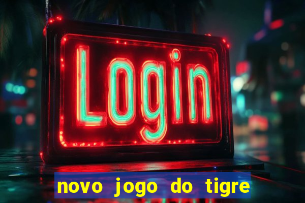 novo jogo do tigre da revenge